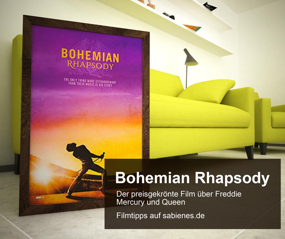 Bohemian Rhapsody der Film über Freddie Mercury und Queen