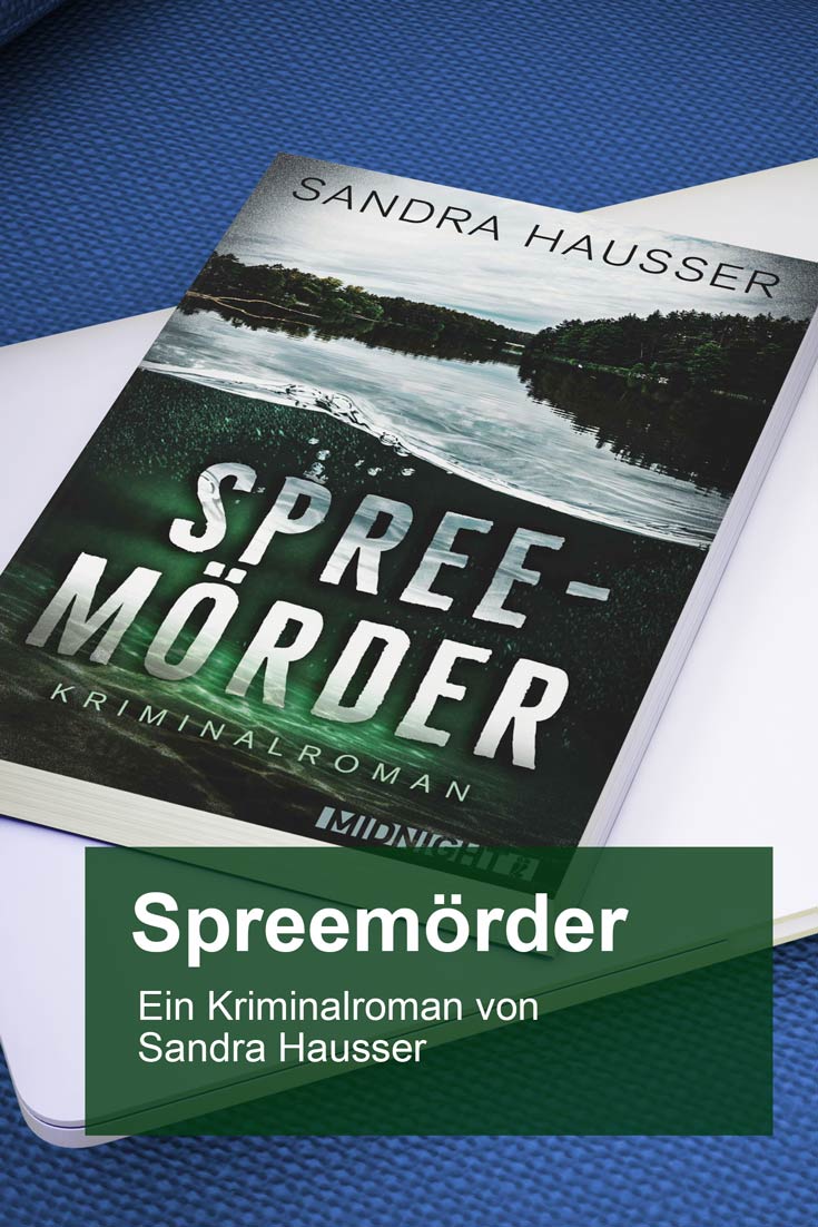 Spreemörder - Ein spannender Berlin-Krimi von Sandra Hausser. Eine Rezension