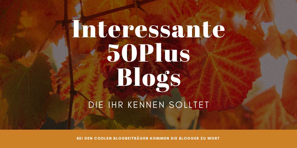 Interessante 50Plus Blogs
